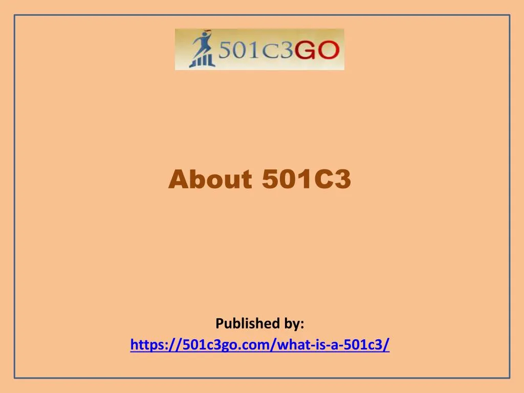 about 501c3 published by https 501c3go com what is a 501c3