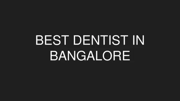 Best Dentists in Bangalore