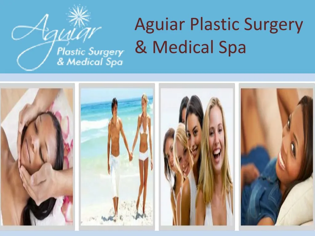 aguiar plastic surgery medical spa