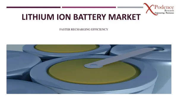 Recent research: Global Lithium Ion Battery Market analysis to 2025