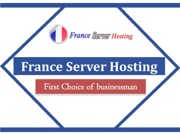 France Server Hosting - Best Dedicated Server and Cheap VPS Hosting