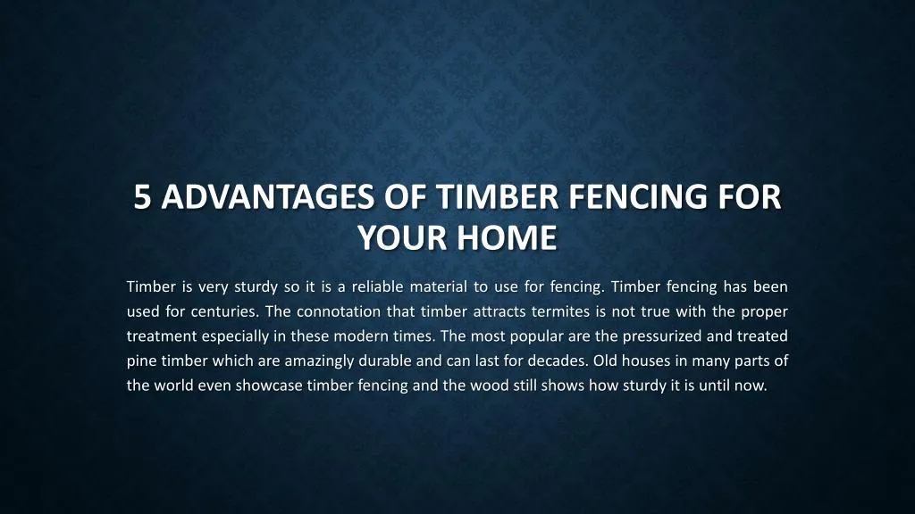 5 advantages of timber fencing for your home