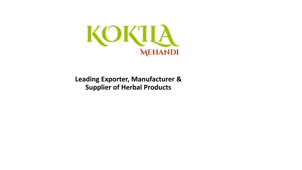 leading exporter manufacturer supplier of herbal products