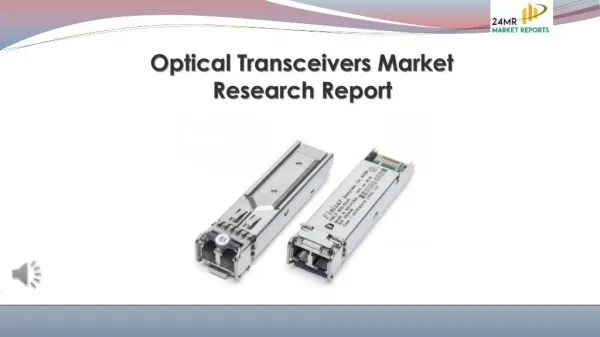 Optical Transceivers Market Research Report 2017
