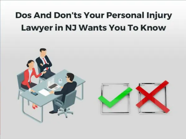 Dos And Don’ts Your Personal Injury Lawyer in NJ Wants You To Know