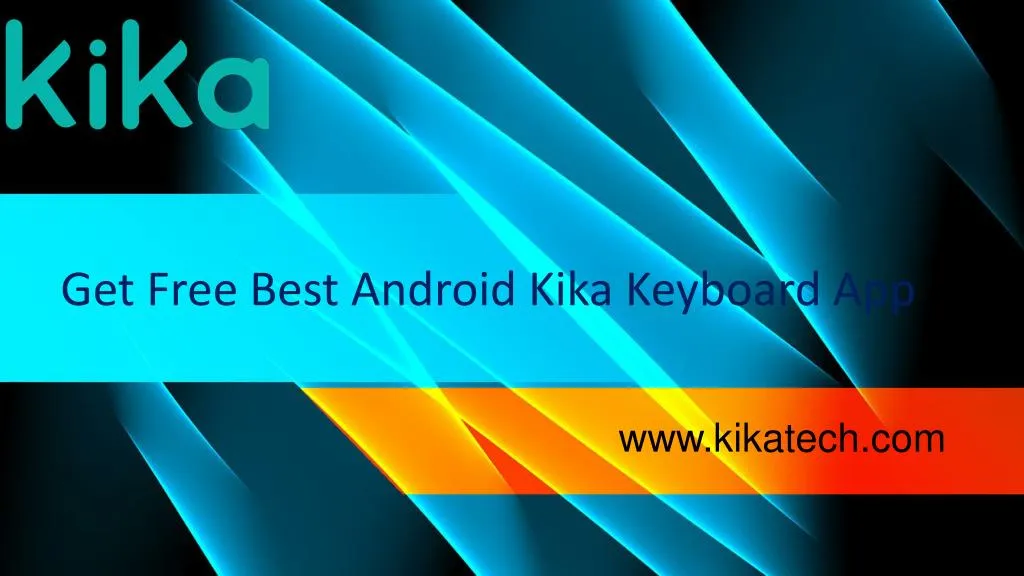get free best android kika keyboard app