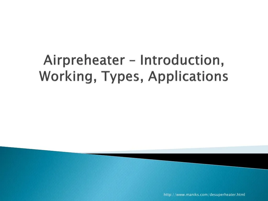 airpreheater introduction working types applications