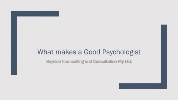 What Makes a good Psychologist