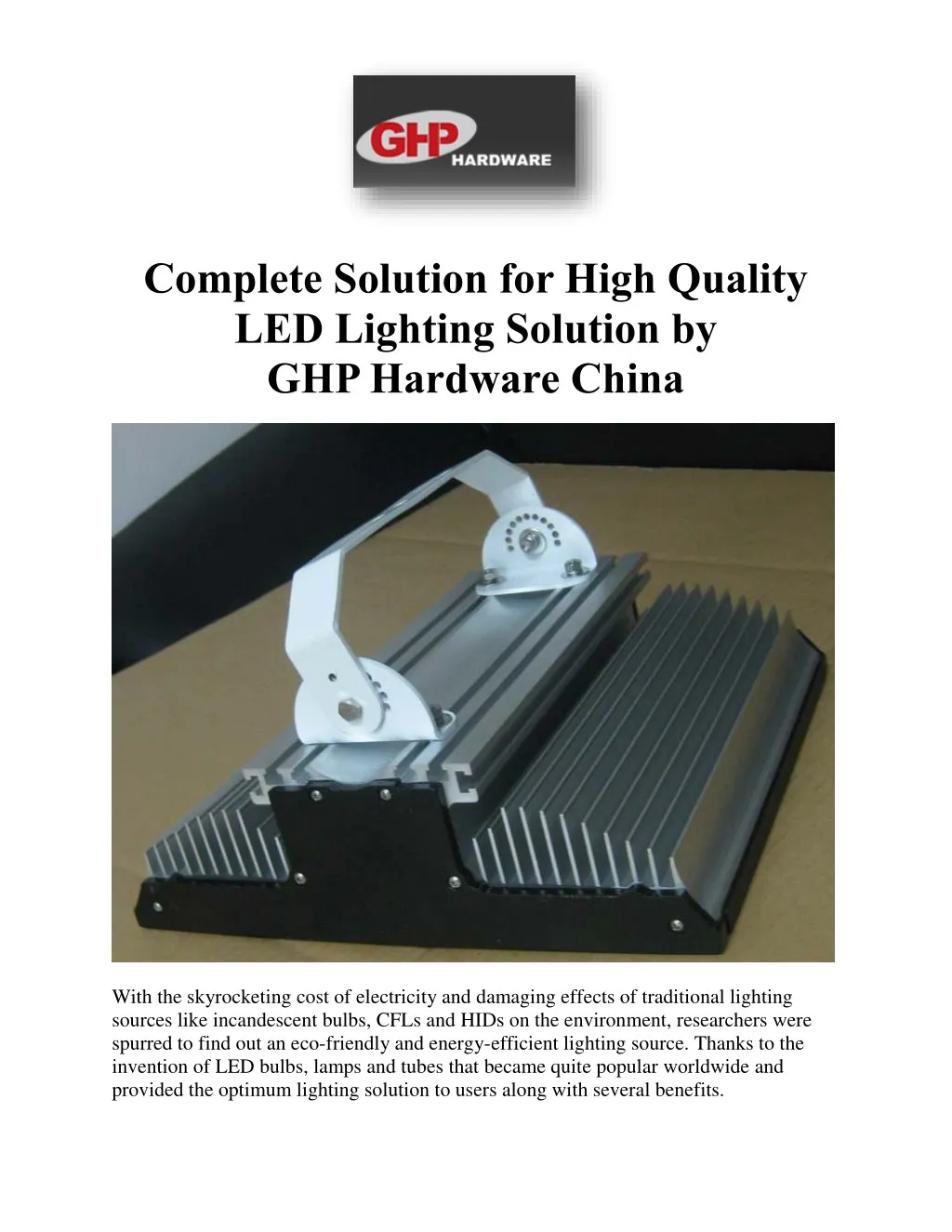complete solution for high quality led lighting