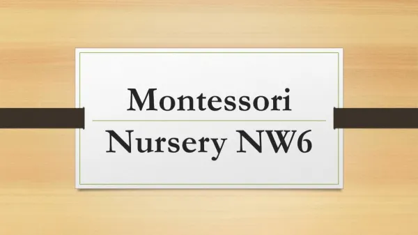 Montessori Nursery NW6