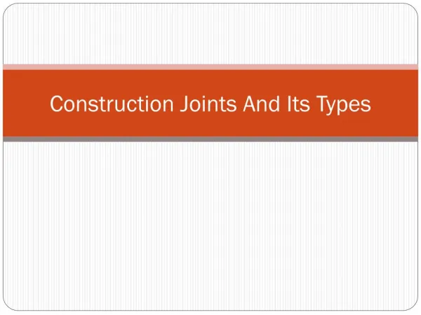 Construction Joints and its Types
