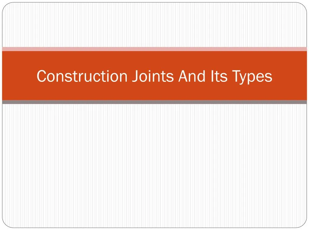 construction joints and its types