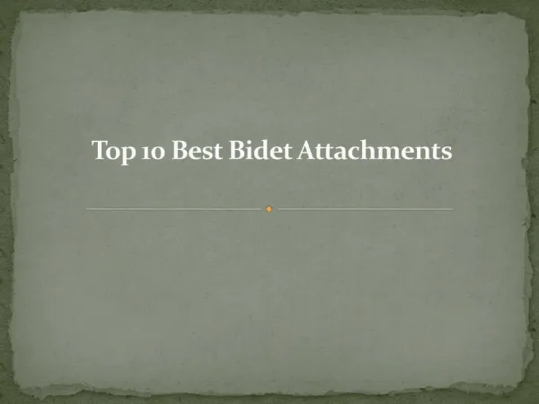 Top 10 best bidet attachment