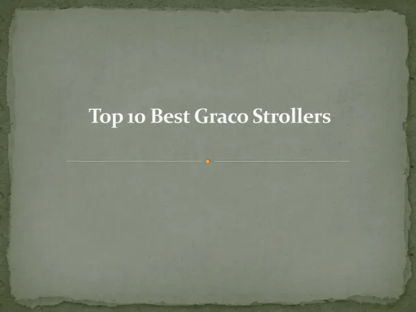 Top 10 best graco strollers