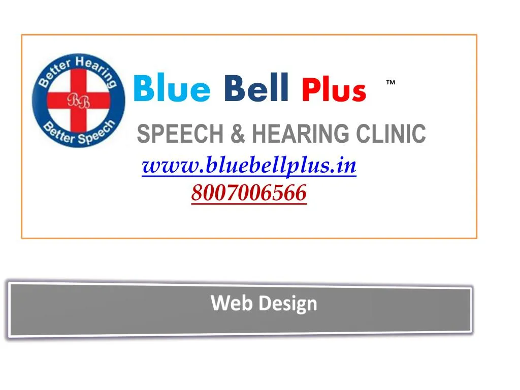 blue bell plus speech hearing clinic www bluebellplus in 8007006566
