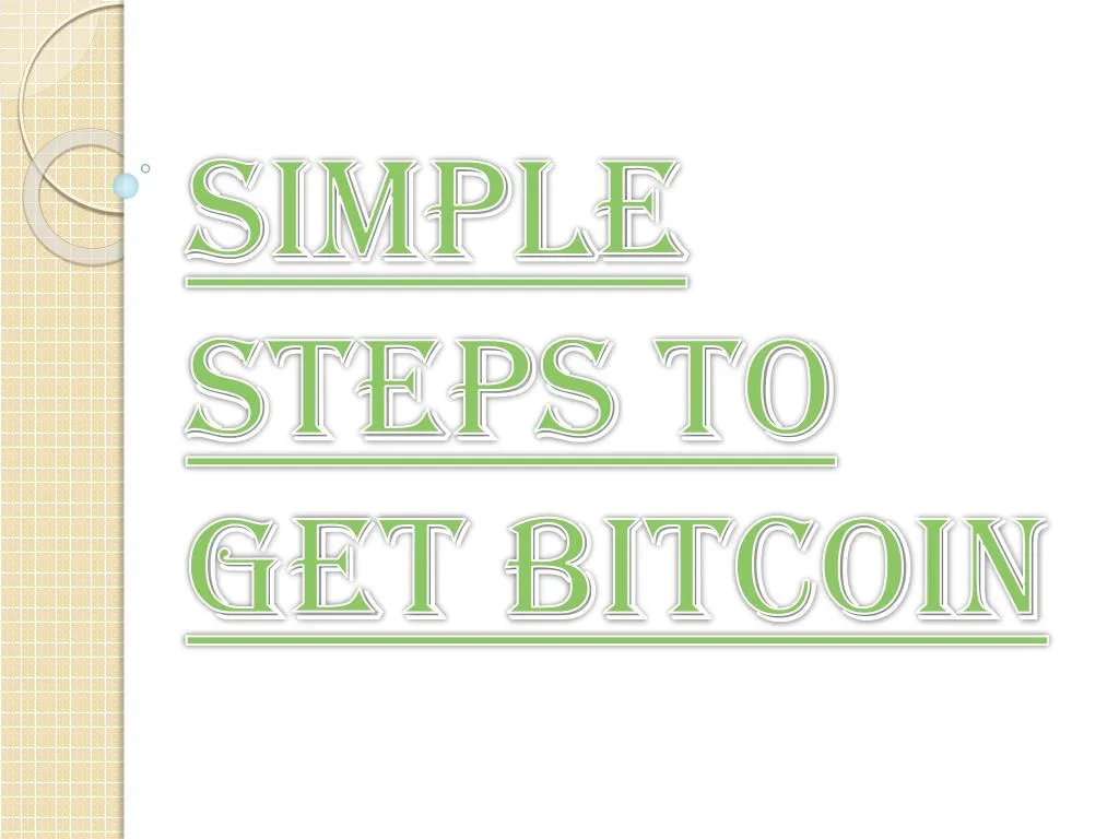 simple steps to get bitcoin