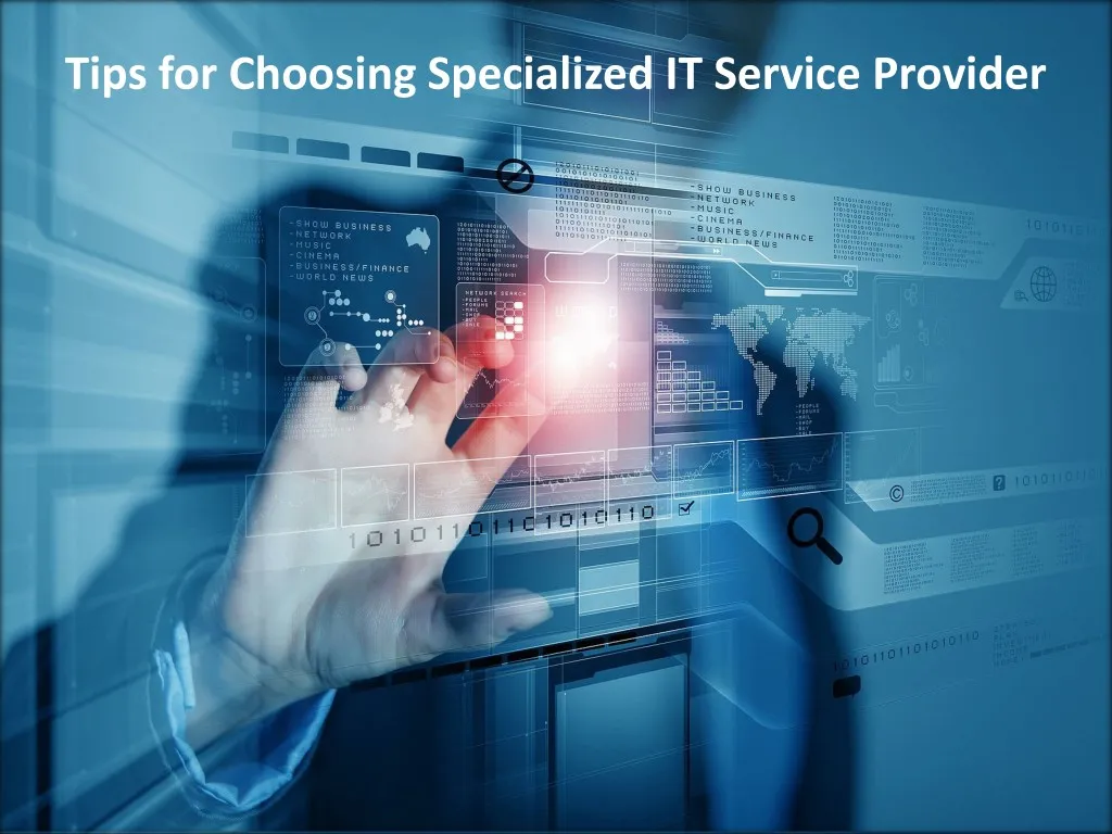 tips for choosing specialized it service provider