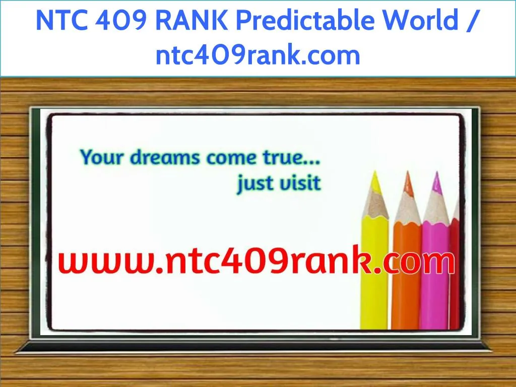 ntc 409 rank predictable world ntc409rank com