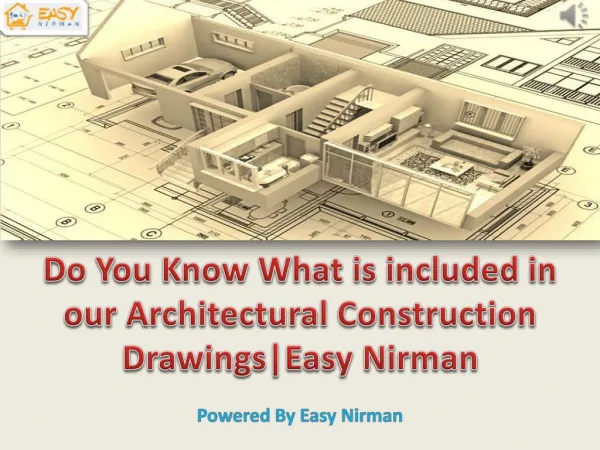 Do You Know What is included in our Architectural Construction Drawings | Easy Nirman