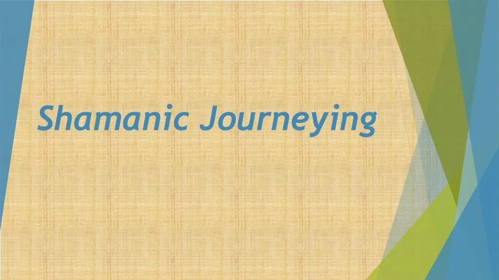 shamanic journeying