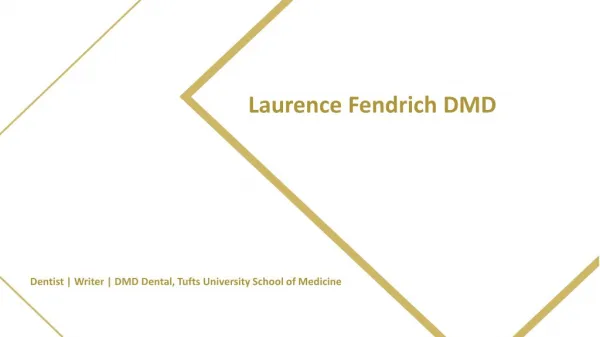 Laurence Fendrich DMD - Dentist from Florida