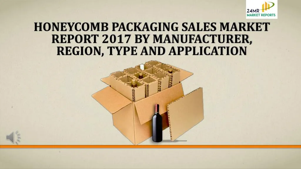 honeycomb packaging sales market report 2017 by manufacturer region type and application