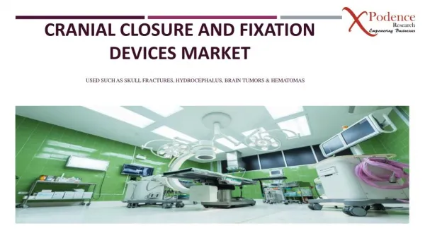 Cranial Closure And Fixation Devices Market from 2017 to 2025