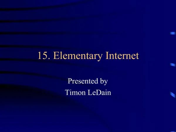 15. Elementary Internet