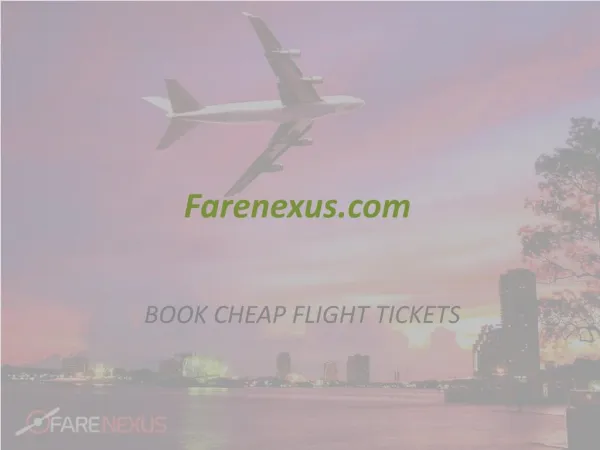Farenexus.com â€“ A Nexus of Travel Agencies and Airlines