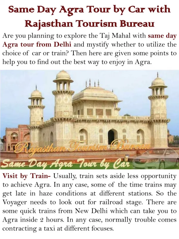 Same Day Agra Tour by Car with Rajasthan Tourism Bureau