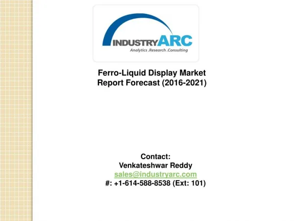 Ferro-Liquid Display Market Estimated To Register The Growth In Asia Pacific With In Few Years