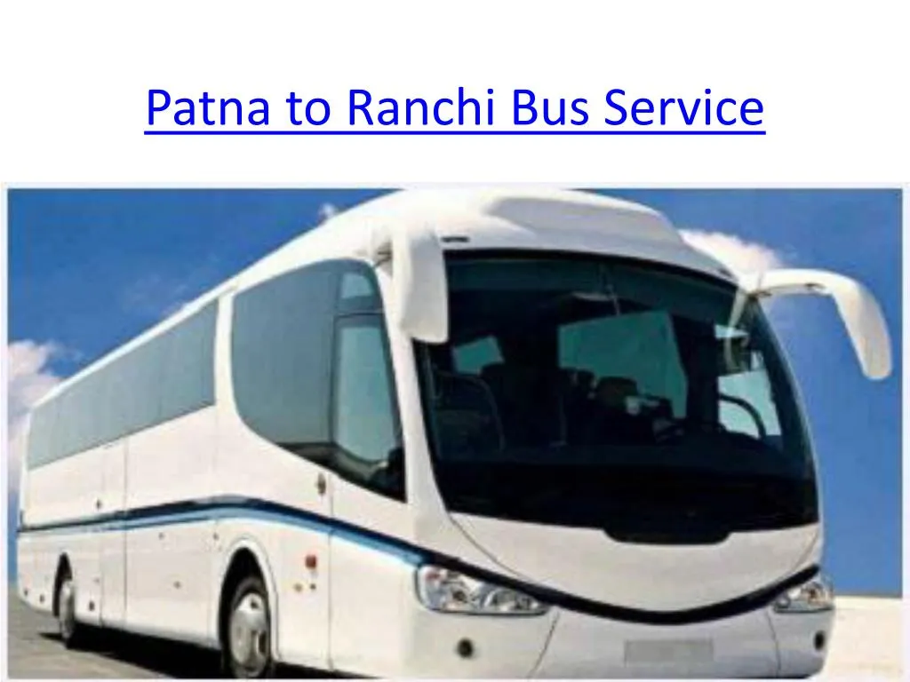patna to ranchi bus service