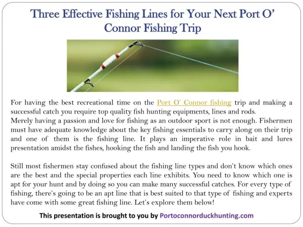 Three Effective Fishing Lines for Your Next Port O Connor Fishing Trip