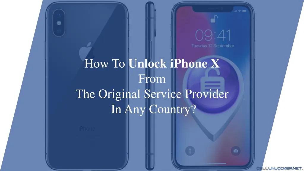 how to unlock iphone x from the original service