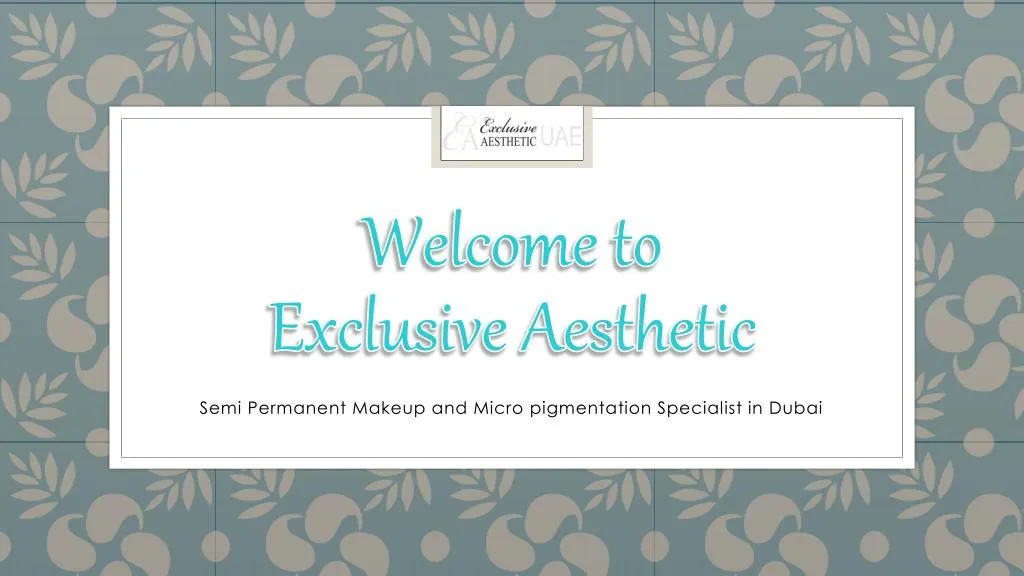 welcome to exclusive aesthetic