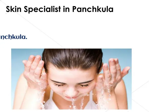 Solve All Your Skin Problems in Panchkula