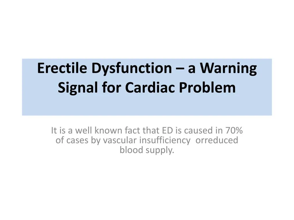 erectile dysfunction a warning signal for cardiac problem