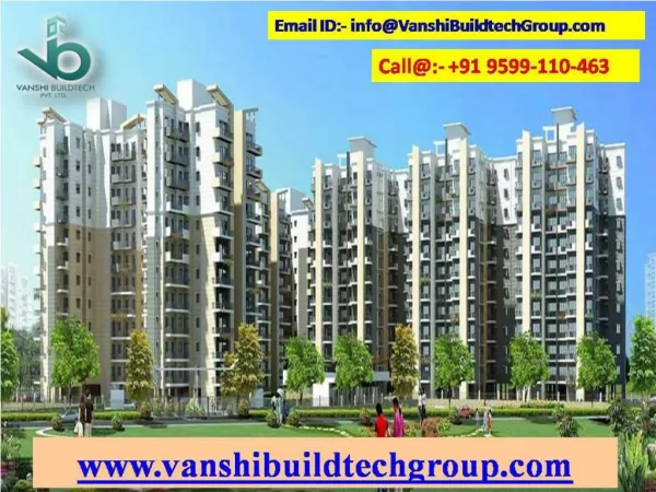 Vanshi buildtech group is a residential apartment in dwarka