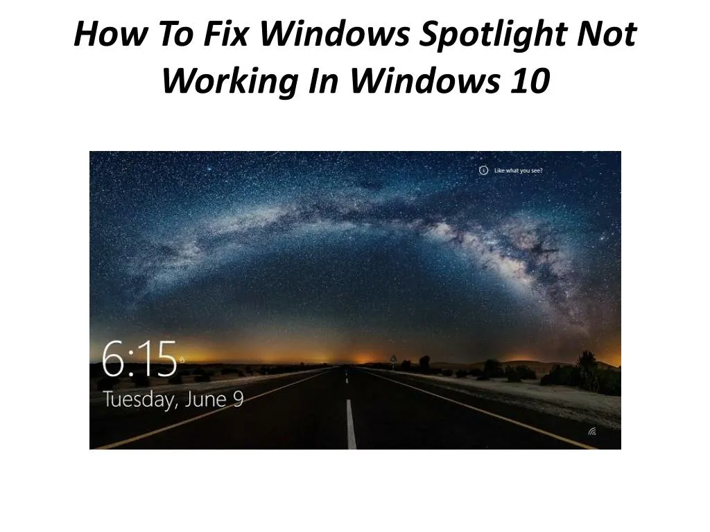 how to fix windows spotlight not working in windows 10