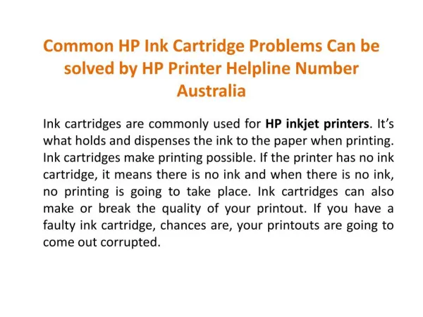 Common HP Ink Cartridge Problems Can be solved by HP Printer Helpline Number Australia