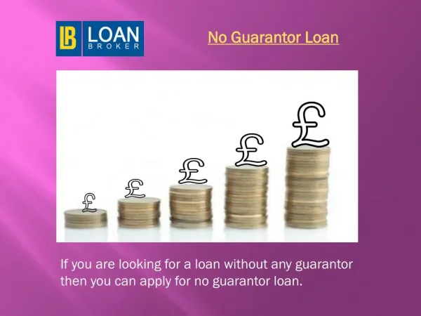 Which Is The Best Way To Get No Guarantor Loan In Uk?