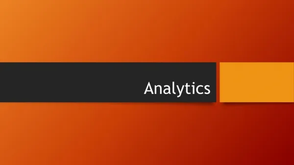 Analytics â€“ Practically the boss of digital marketing