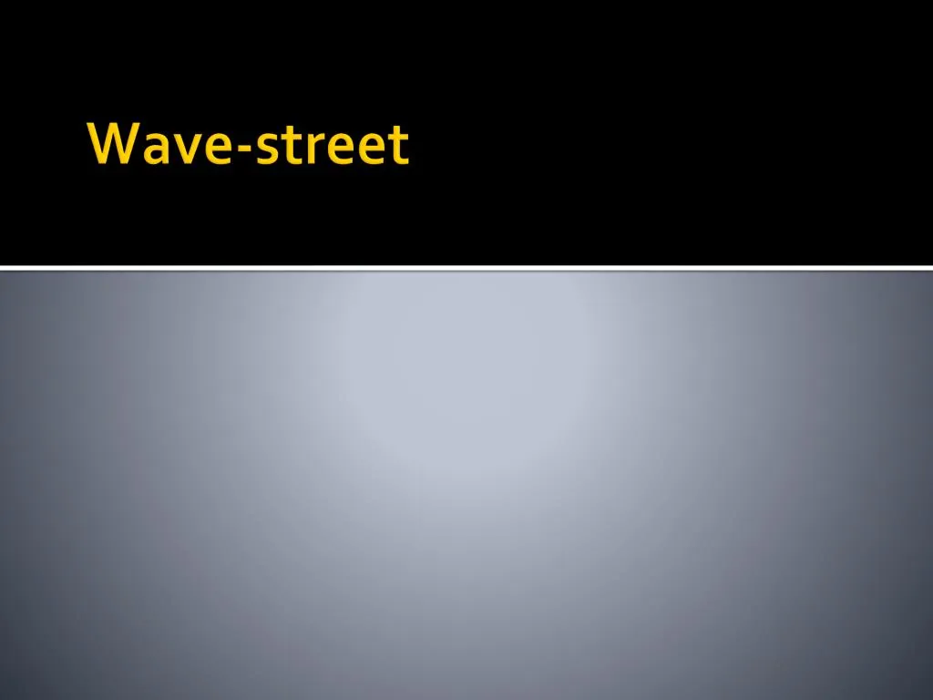 wave street