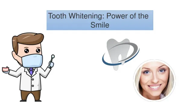 Tooth Whitening Power of the Smile