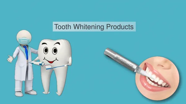 Tooth Whitening Products