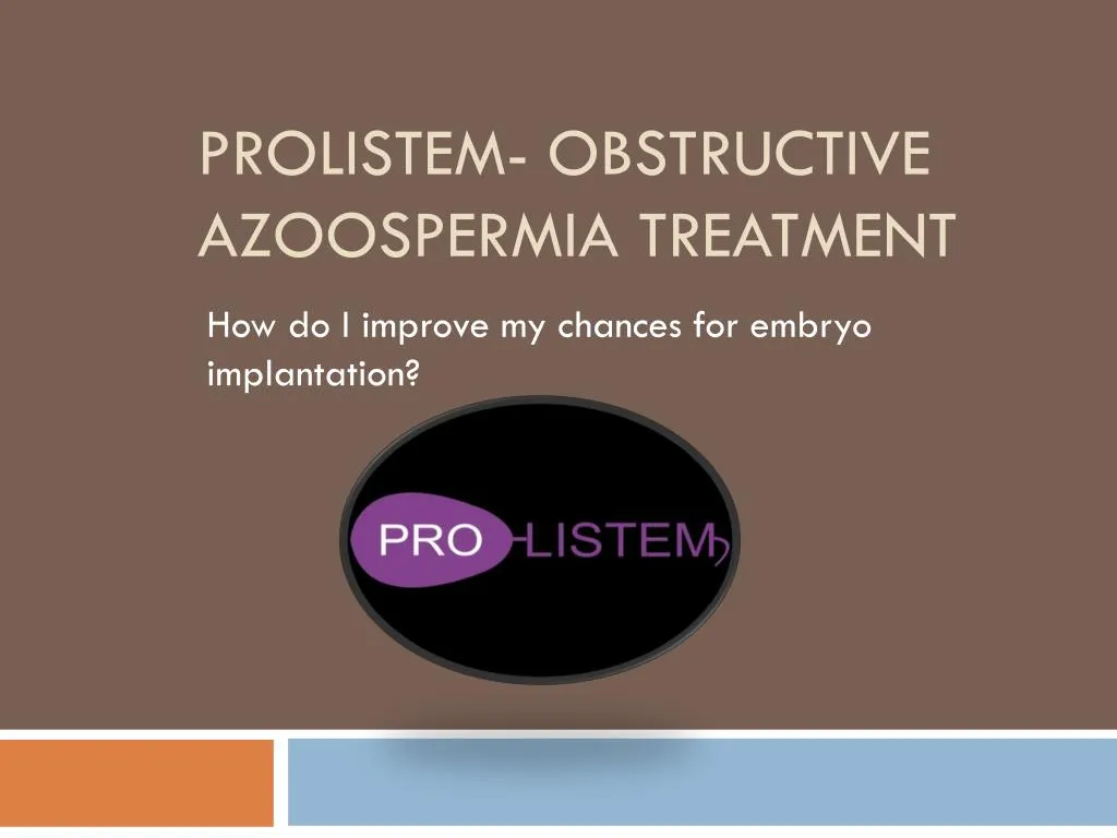 prolistem obstructive azoospermia treatment