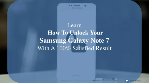 How To Unlock Samsung Galaxy Note 7 Using Our Unlock Codes