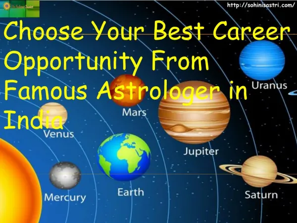 Choose Your Best Career Opportunity From Famous Astrologer in India