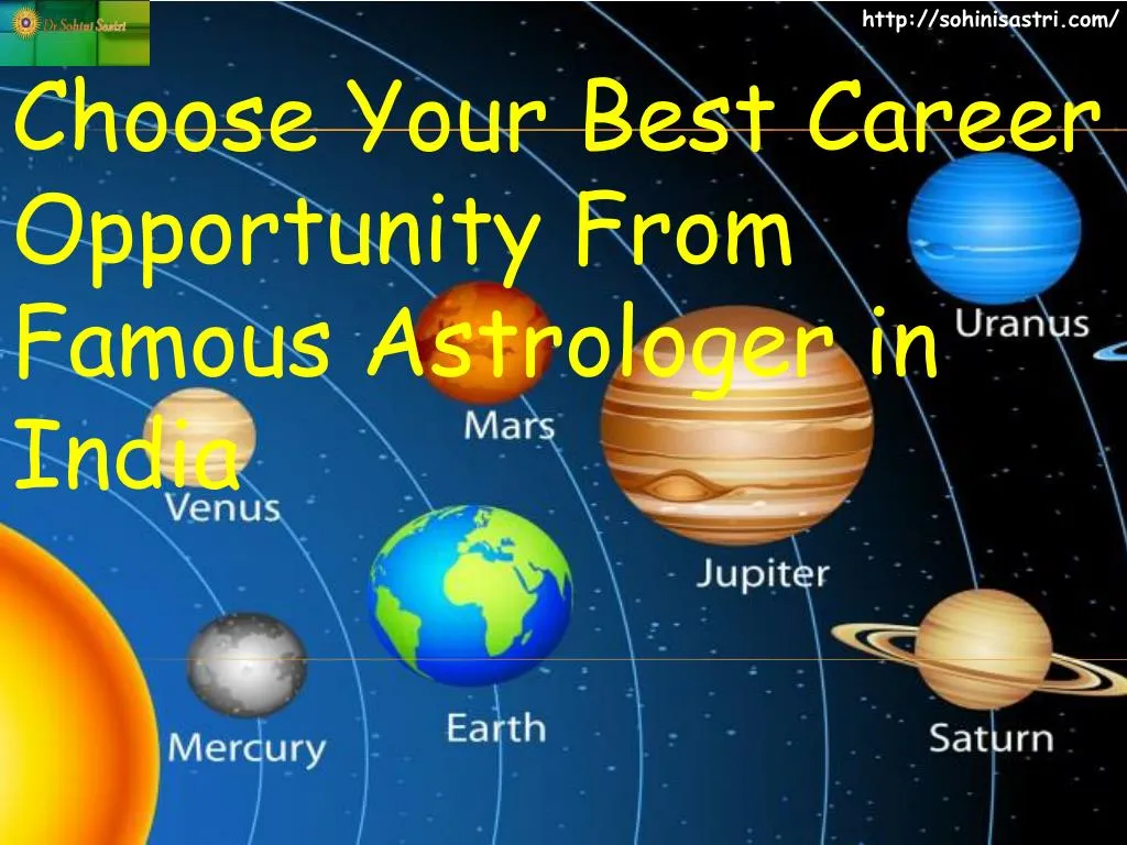 choose your best career opportunity from famous astrologer in india