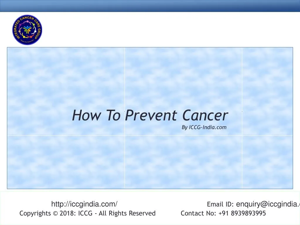 how to prevent cancer by iccg india com